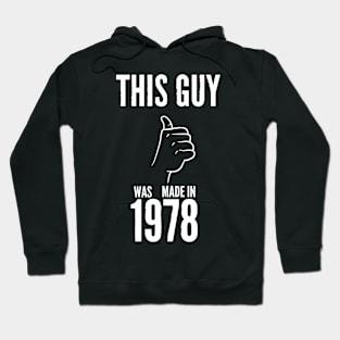 This guy was made in 1978 Hoodie